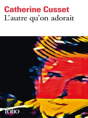 cover image of L'autre qu'on adorait